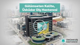 Üsküdar Diş Hastanesi Tanıtım Filmi