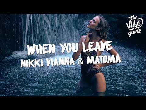 Nikki Vianna & Matoma - When You Leave (Lyric Video)