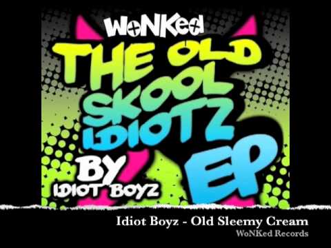 Idiot boyz - old skool idiots ep