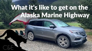 Skagway, Alaska and Taking the Ferry From Skagway To Haines on the Alaska Marine Highway