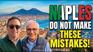 Is Naples Really Dangerous 7 Mistakes Tourists Make