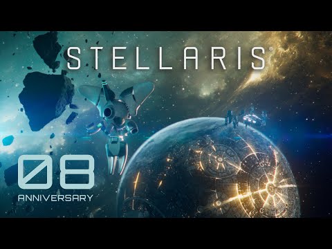 Stellaris: 8th Anniversary Trailer