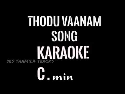 Thodu vaanam Tamil song karaoke / thodu vaanam karaoke/ Tamil karaoke/தொடு வானம் தொடுகின்ற karaoke