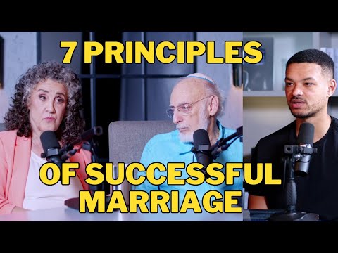 The 7 Principles of a successful marriage || Drs. John and Julie Gottman