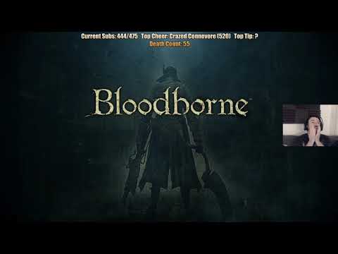 TECHNICAL DIFFICULTIES! Enjoy My Frustration... (was SUPPOSED to Be Bloodborne, lol)
