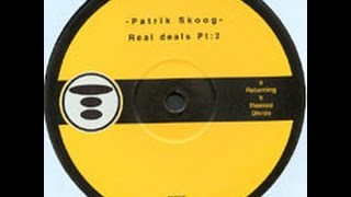 Patrik Skoog - Returning - Real Deals Part 2 EP