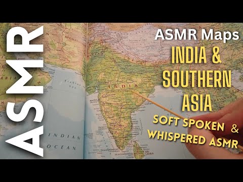 Map of India and Southern Asia [ASMR]