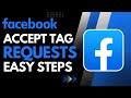 How to Accept Tag Request on Facebook !