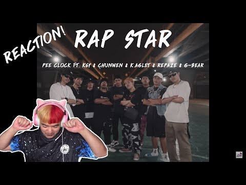 RAP STAR - PEE CLOCK Ft. K6Y & CHUNWEN & K.AGLET & REPAZE & G-BEAR (PROD. ZOL) | ☠REACTION☠