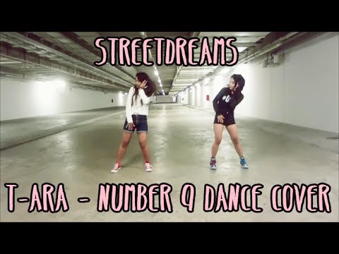 [STREETDREAMS] T-ara - Number 9 Dance Cover