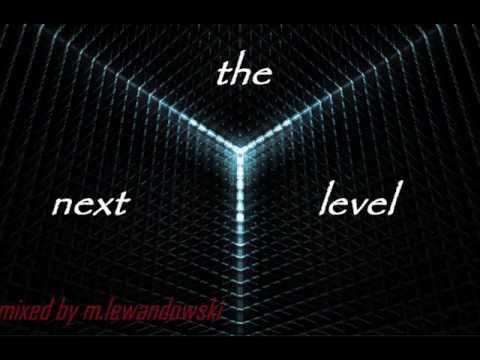 M.Lewandowski - THE NEXT LEVEL