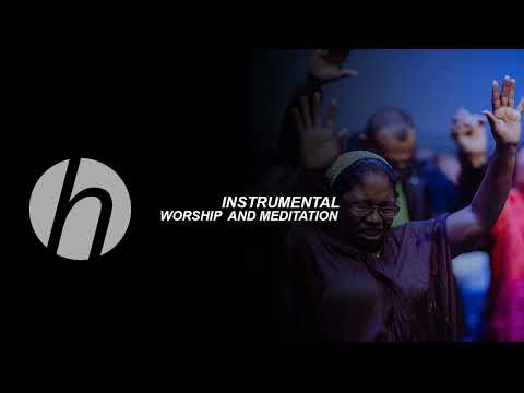 WORSHIP INTRUMENTAL | MUSIC FOR PRAYER AND MEDITATION