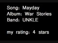Mayday (featuring Duke Spirit) by UNKLE 