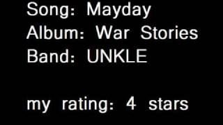 Mayday (featuring Duke Spirit) by UNKLE