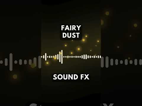 Fairy Dust Magic Sound FX (NO Copyright) #sounddesign #soundsfx #magic  #filmmaking #animation