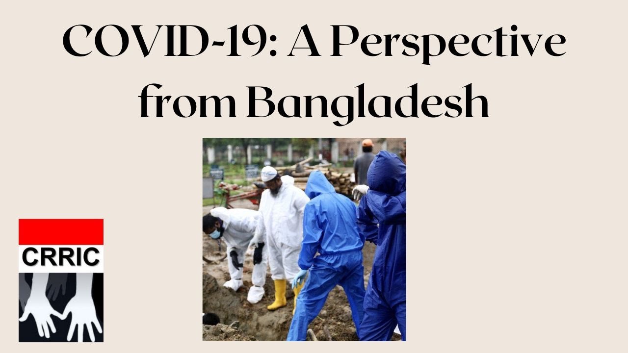 COVID-19: A Perspective from Bangladesh