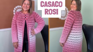 CASACO DE CROCHÊ ROSI PASSO A PASSO