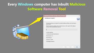 Every Windows computer has inbuilt Malicious Software Removal Tool.