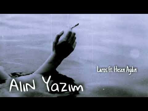 Hesen Aydin ft. Laros - Alın Yazım 2021