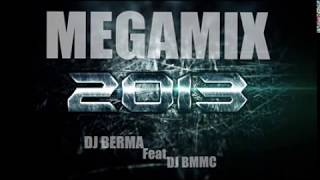 Balkan Megamix 2013 - DJ BERMA ft. BMMC