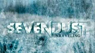 Sevendust - Unraveling