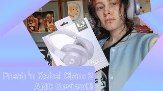 Fresh 'n Rebel Clam 2 ANC - Review