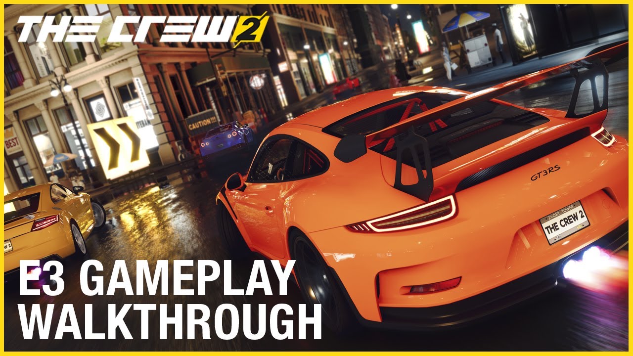 The Crew 2: E3 2017 Motorsports Gameplay | Ubisoft [NA] - YouTube