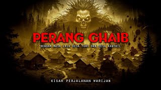 Download lagu PERANG GHAIB - DENDAM MASA LALU DESA TURI mp3 Download lagu PERANG GHAIB - DENDAM MASA LALU DESA TURI mp3