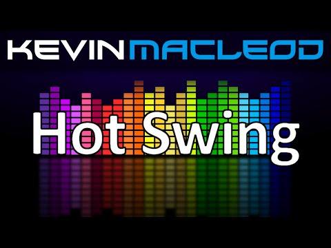 Kevin MacLeod: Hot Swing