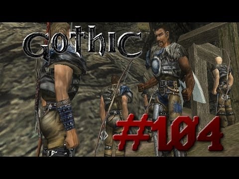 Let's Play: Gothic #104 - Gorn's Vorhaben und eine Bitte von Wolf [German/Deutsch][HD]