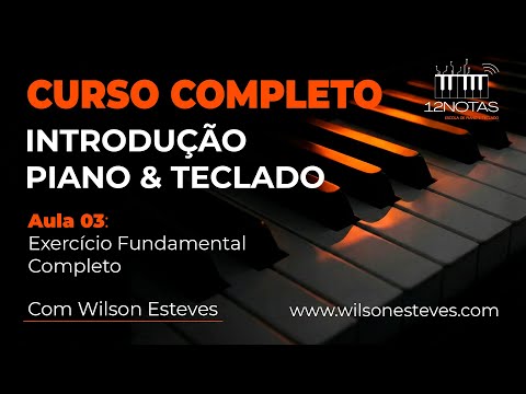🎹 Lesson 3 - Complete Fundamental Exercise - INTRODUCTION TO PIANO AND KEYBOARD