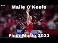 Maile O Keefe Floor Music 2023 Exact Version