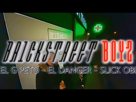 BRICKSTREET BOYZ - EL G PETO - EL DANGER - SLICK OBI