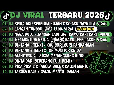 DJ TIKTOK TERBARU 2026🎵DJ SEDIA AKU SEBELUM HUJAN X SO ASU NAYKILLA🎵DJ JANGAN TUNGGU LAMA LAMA