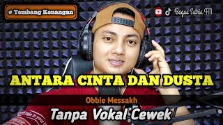 Download lagu Antara cinta dan dusta - karaoke duet tanpa vokal cewek mp3