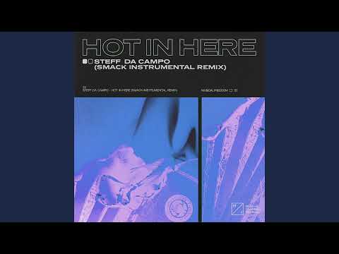 Steff Da Campo - Hot In Here (SMACK Extended Instrumental Remix) [FREE DOWNLOAD]