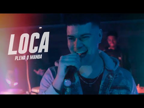 Plena Q' Manda - Loca (Video Oficial)