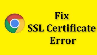 How To Fix SSL Certificate Error Windows 10/8/7