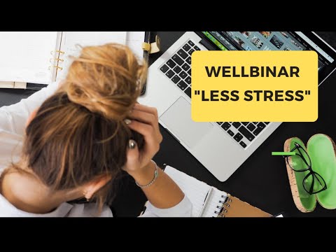 Jak radzić sobie ze stresem - Wellbinar LESS STRESS - Skuteczne sposoby na stres