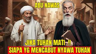 Download lagu DEBAT GILA 😱‼️ Kisah Abu Nawas:“Jika Tuhan Mati… Malaikat Mana yang Cabut Nyawanya?” Pendeta Syok !! mp3 Download lagu DEBAT GILA 😱‼️ Kisah Abu Nawas:“Jika Tuhan Mati… Malaikat Mana yang Cabut Nyawanya?” Pendeta Syok !! mp3