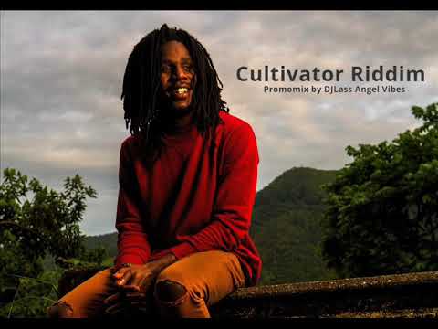 Cultivator Riddim Mix (Full) Kabaka Pyramid Chronixx Sizzla Pressure (Feb. Refix 2018)