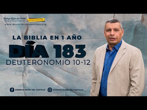 THE BIBLE IN ONE YEAR/DAY 183 Deuteronomy: 10-12