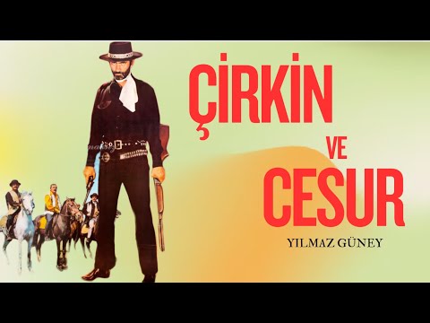 Çirkin  ve Cesur Türk Filmi | FULL | Yılmaz Güney