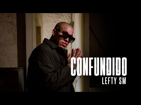 Lefty SM - Confundido 💔