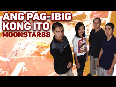 ANG PAG-IBIG KONG ITO - Moonstar 88 (Official Music Video) OPM