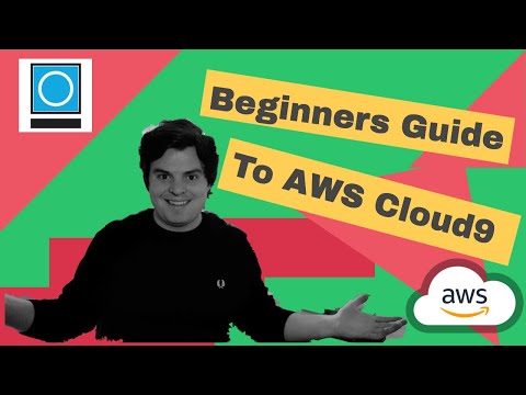 Beginners Guide To AWS Cloud9