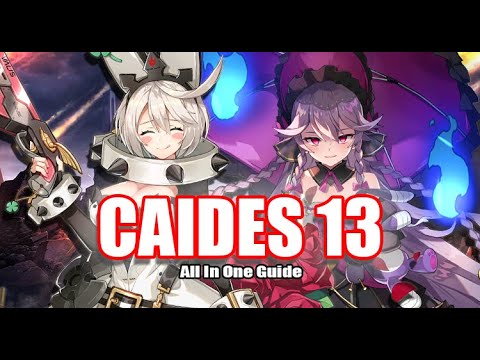 [Epic Seven] Caides 13 - All In One Guide - From First Team to One Shot