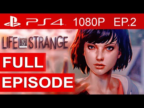 Life Is Strange Episode 2 Gameplay Walkthrough Part 1 [1080p HD PS4] Full Episode