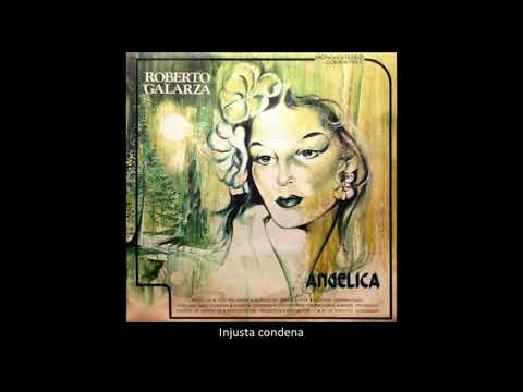 Roberto Galarza - Injusta condena