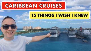 15 Things I Wish I Knew Before Taking my First Caribbean Cruise